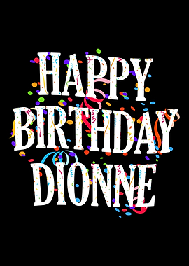 Happy Birthday Dionne