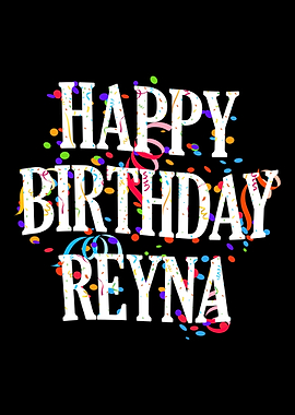 Happy Birthday Reyna