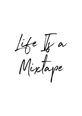 Life is a Miixtape Poster