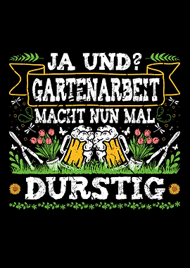 Gartenarbeit Macht Durstig