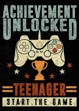 achivement unlocked teen