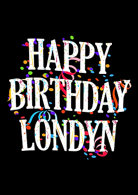 Happy Birthday Londyn