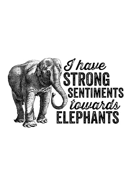 I have strong sentiments