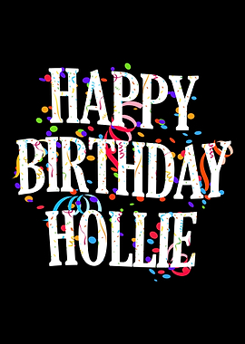 Happy Birthday Hollie