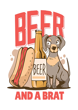 CUTE DOG BEER AND BRAT