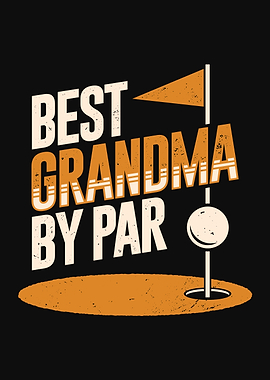 Best Grandma By Par