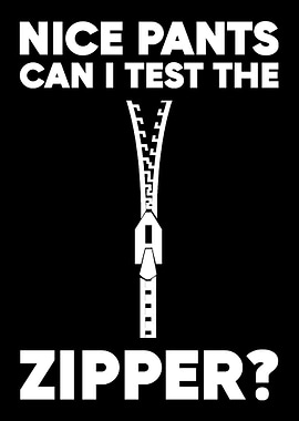 Test the Zipper Funny and