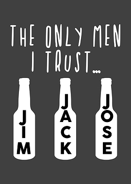 The Only Men I Trust
