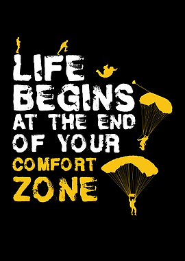 Life Begins Comfort Zone