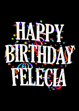 Happy Birthday Felecia