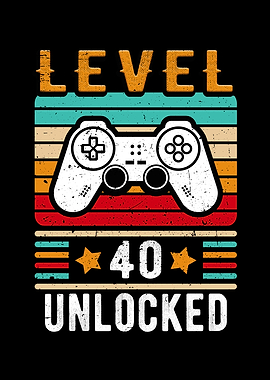 Level 40 Unlocked Birthday