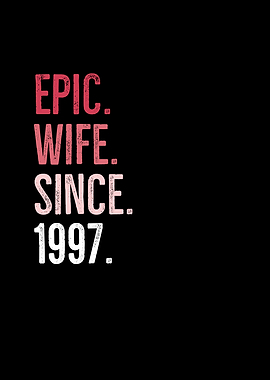 Epic Wife Since 1997