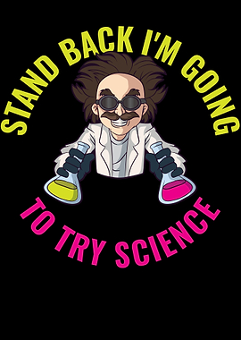 Im Going To Try Science