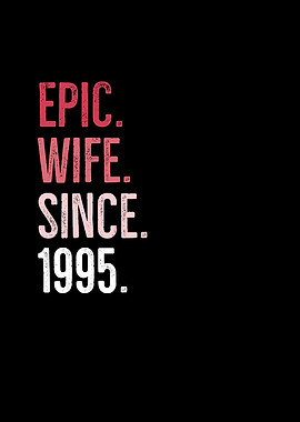 Epic Wife Since 1995