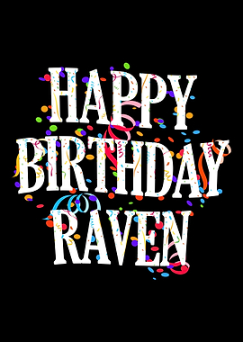 Happy Birthday Raven
