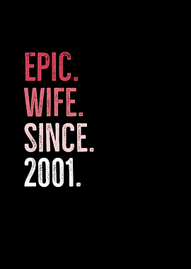 Epic Wife Since 2001