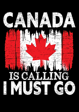 Canada Is Calling