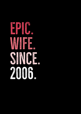 Epic Wife Since 2006