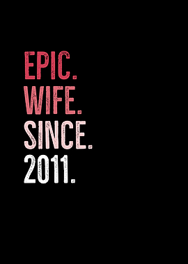 Epic Wife Since 2011