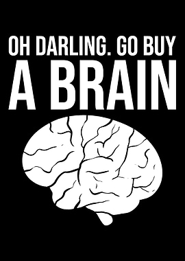 Buy a Brain Rude and Funny