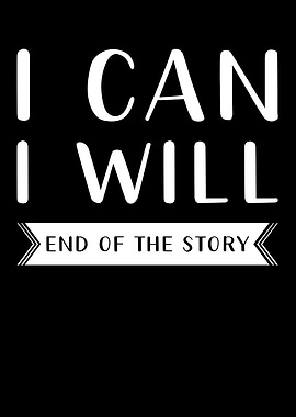 I Can And I Want To End