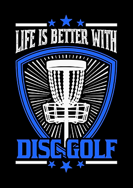 Life Is Better With Disc