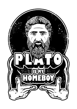 Plato Is My Homeboy