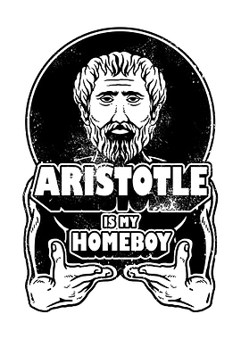 Aristotle Is My Homeboy
