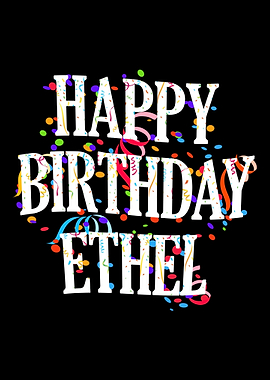 Happy Birthday Ethel