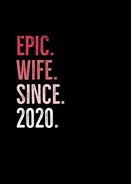 Epic Wife Since 2020