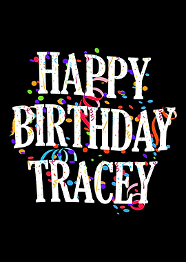 Happy Birthday Tracey