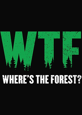 Forester Woodworker Forest