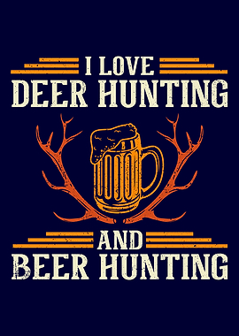 Deer Hunting and Beer