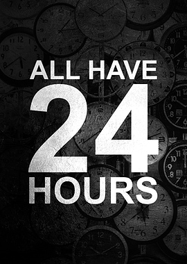 All Have 24 Hours