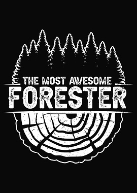Forester Woodworker Forest