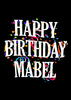 Happy Birthday Mabel