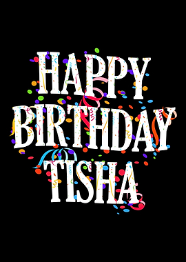 Happy Birthday Tisha