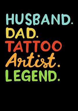 Husband Dad Tattoo Artist