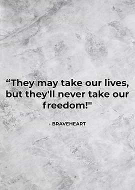 Quote Braveheart