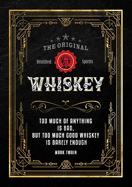 Too much good whiskey