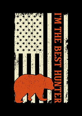 Im the best Hunter Bear