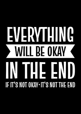 Everything Will Be Okay