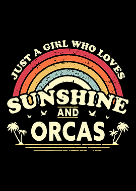Girl Sunshine and Orcas