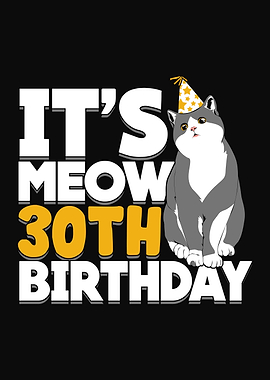 Cat 30th Birthday Design