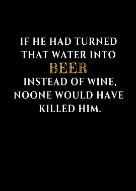 If Water Into Beer Wine