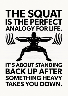 Squat Analogy For Life
