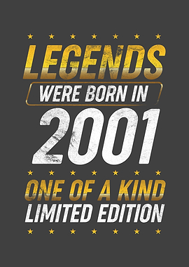 Legends were born in 2001