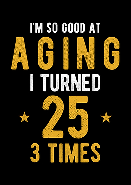 Funny 75th Birthday Gift