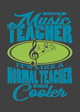 I Am A Music Teacher