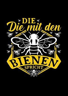 Die Mit Den Bienen Spricht
